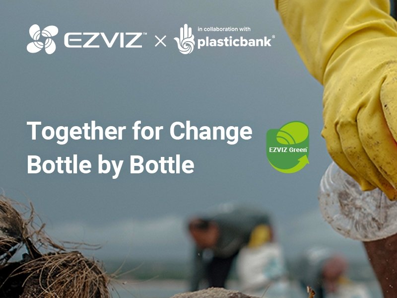 EZVIZ e Plastic Bank insieme per ridurre i rifiuti plastici