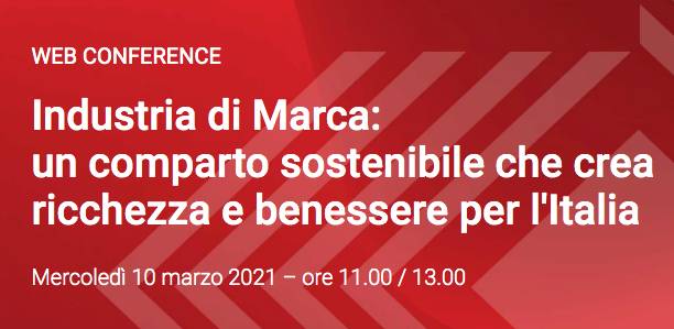 Industria di marca: un comparto sostenibile che crea ricchezza e benessere per l’Italia