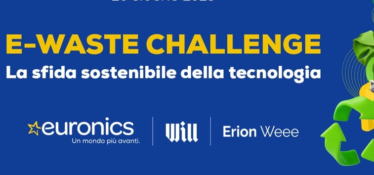 Green Retail  - Euronics lancia la “E-Waste Challenge” 