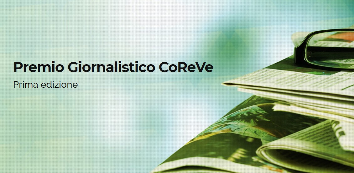 Coreve lancia la prima edizione del premio giornalistico dedicato alla sostenibilità