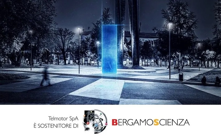 Telmotor sostiene BergamoScienza 23 e sponsorizza due conferenze e due laboratori per ragazzi
