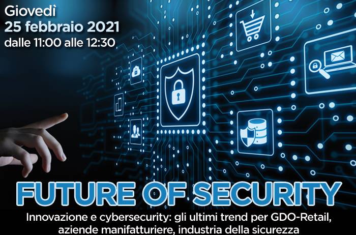 Webinar, il futuro della sicurezza. Gli ultimi trend per Gdo e Retail
