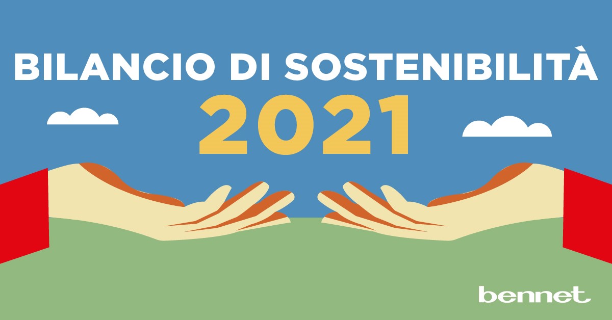 Pubblicato il Bilancio di sostenibilità 2021 di Bennet