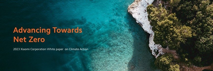 Xiaomi pubblica il suo primo white paper sull’azione per il clima