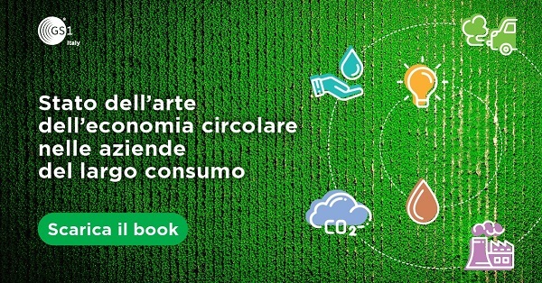 Green Retail  - GS1 Italy: l’economia circolare nel largo consumo in Italia 