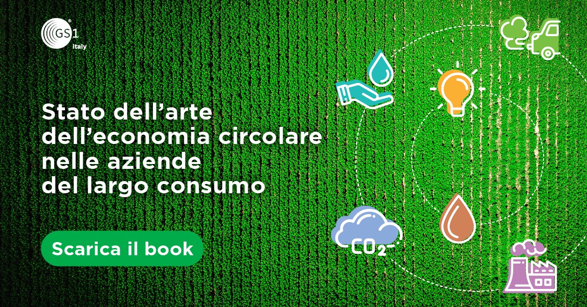Green Retail  - Il retail italiano verso la circolarità: la ricerca di GS1 Italy 