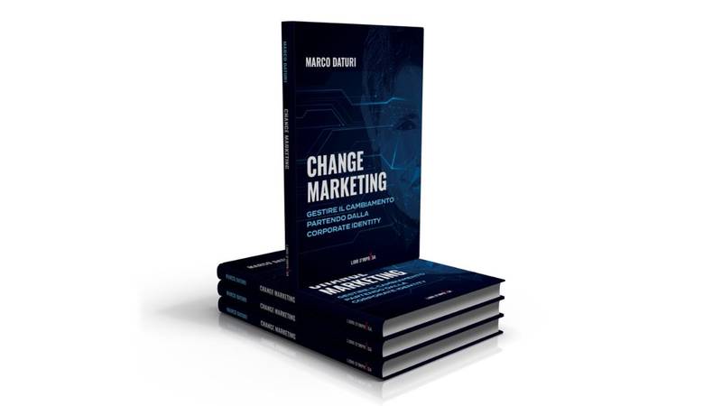 Change Marketing: come gestire il cambiamento in azienda