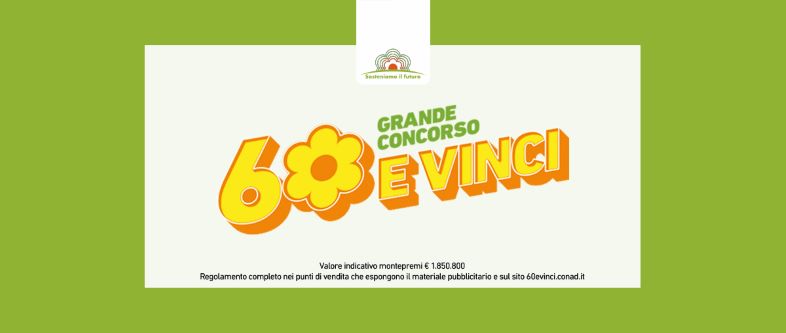 Conad festeggia 60 anni guardando al futuro con il "Grande Concorso 60 e vinci"