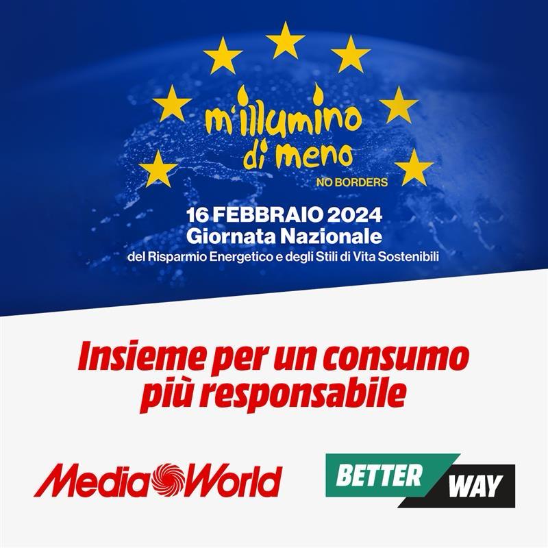 MediaWorld partecipa alla XX Giornata nazionale del risparmio energetico "M'illumino di Meno"