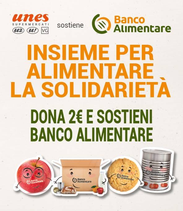 Unes è al fianco di Banco Alimentare con una speciale raccolta fondi