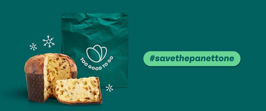 Too Good To Go: torna Save The Panettone, l'iniziativa antispreco post-natalizia