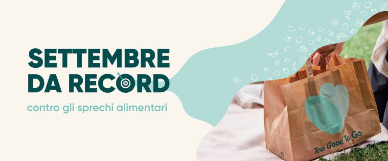 Spreco alimentare: Too Good To Go lancia la sfida per un "Settembre da record"